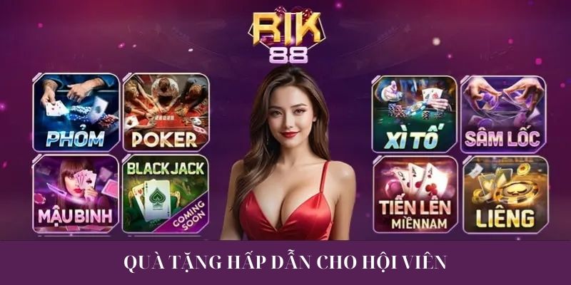 Quà tặng hấp dẫn dành cho hội viên Rik88